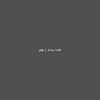 Yupi Gummy Bears